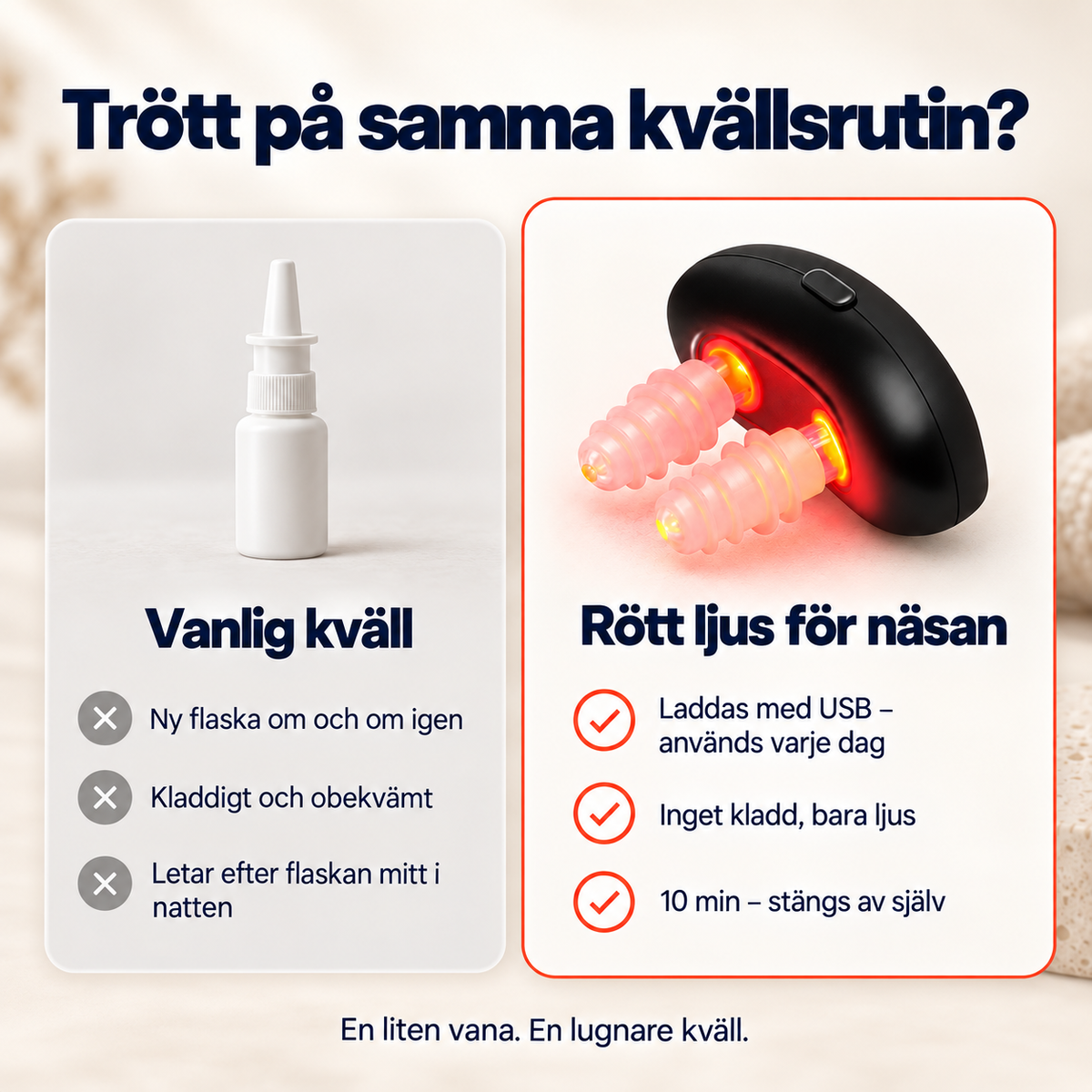 Nattlugn™ – Rött ljus för näsan